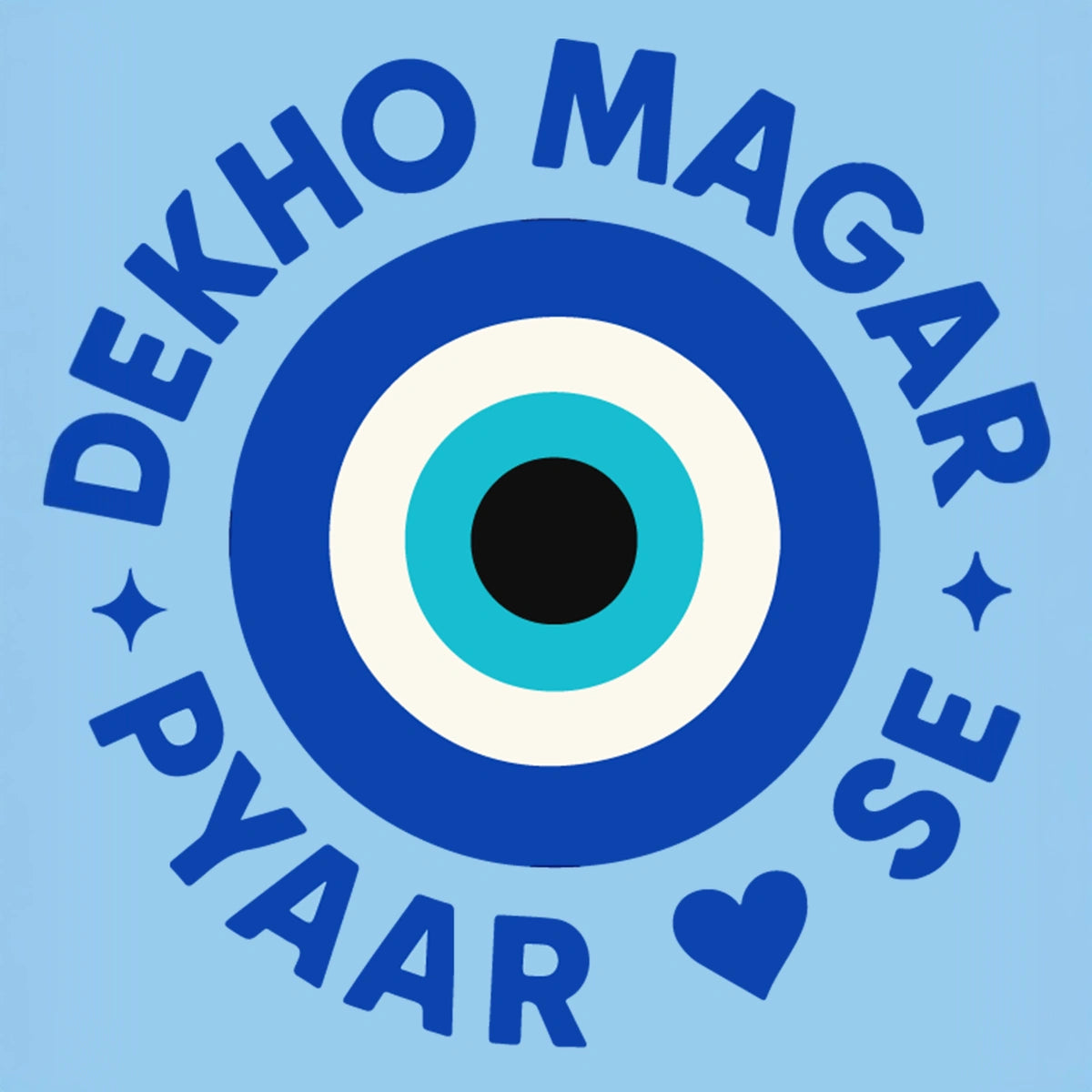 Thunder Tails Dekho Magar Pyaar Se T-shirt