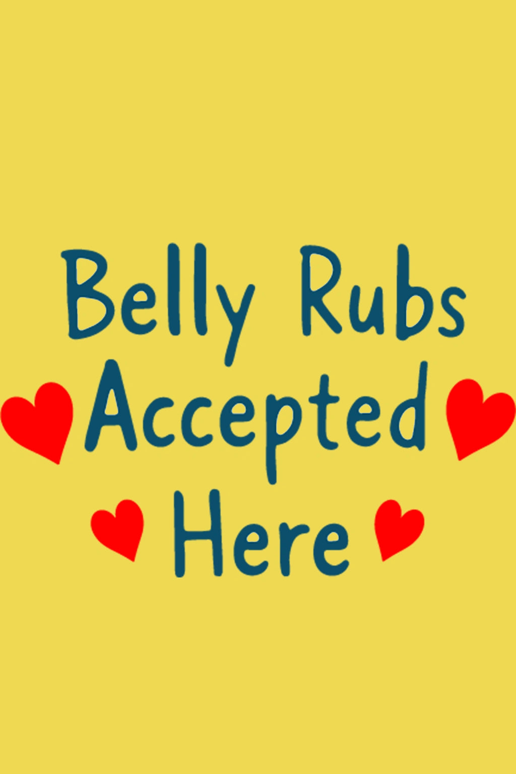 Thunder Tails Belly Rubs Accepted Here T-shirts