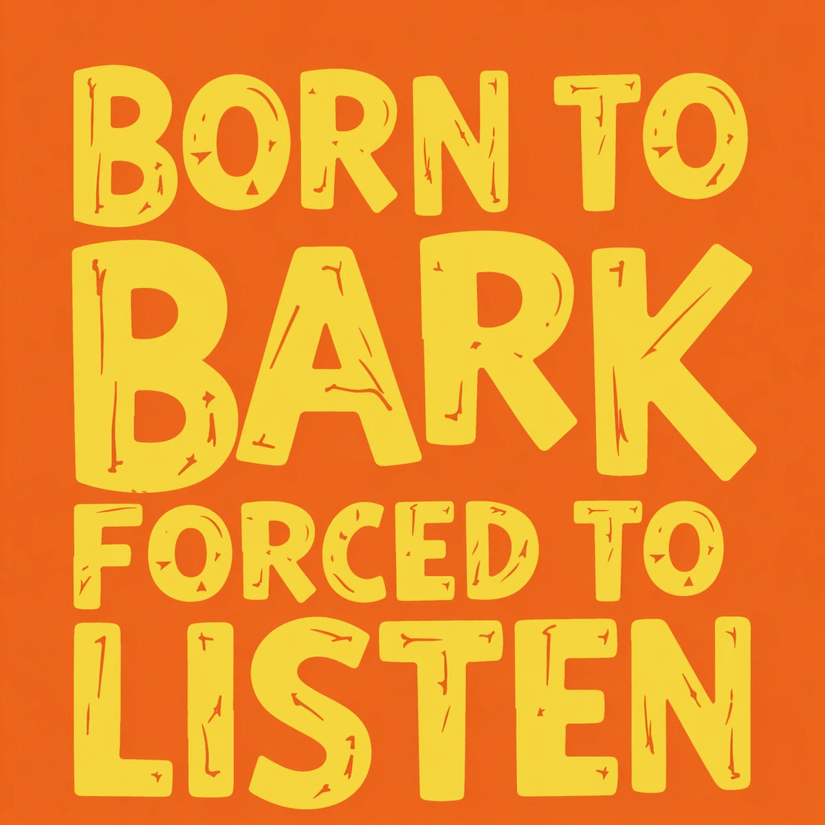 Thunder Tails Born to Bark, Forced to Listen Adjustable Graphic T-shirt