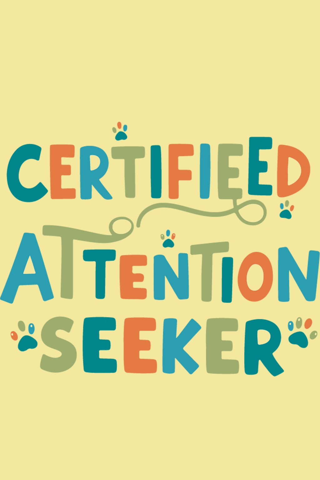 Thunder Tails Certified Attention Seeker Adjustable Graphic T-shirt