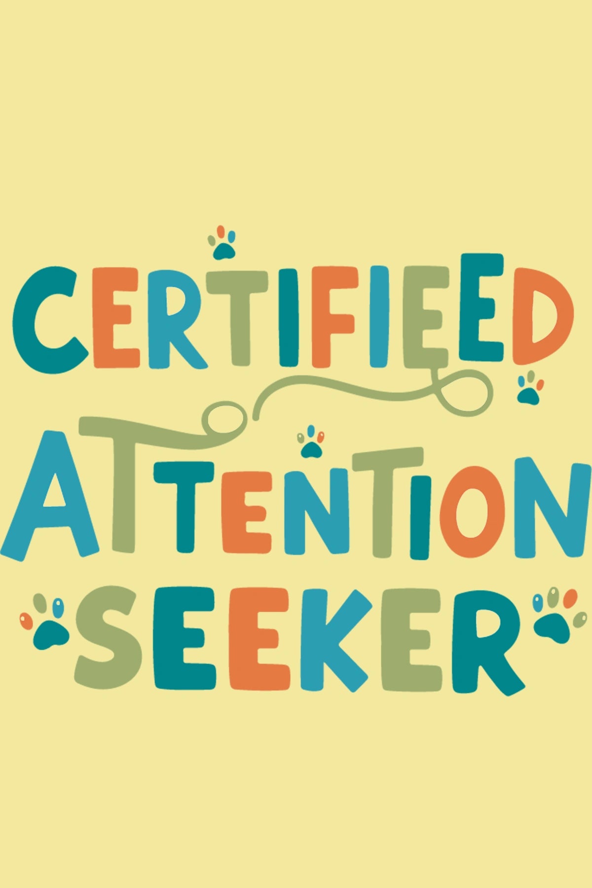 Thunder Tails Certified Attention Seeker Adjustable Graphic T-shirt